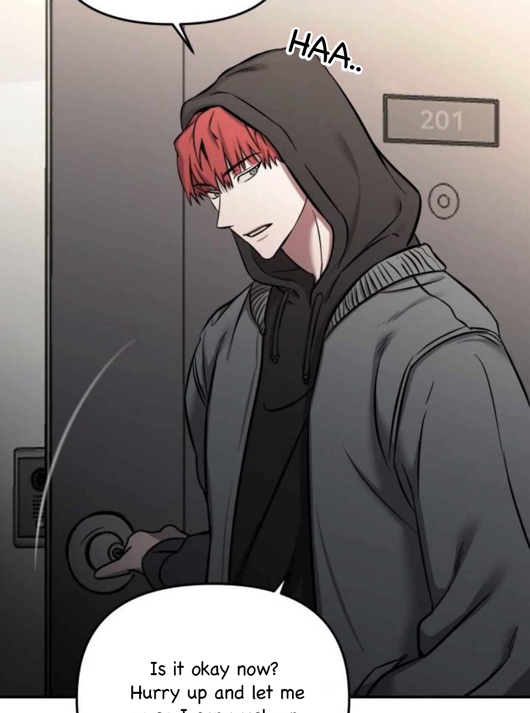 he image is a panel from a korean webtoon or manhwa. it depicts a young man with bright red hair, wearing a gray hoodie and jacket. he's standing in a hallway in front of an apartment door with the number 201 on it. he appears to be slightly impatient or tired, as indicated by his posture and the word "haa..." in a speech bubble above him. he's about to open the door, and a speech bubble below shows his dialogue, suggesting he wants someone to hurry up.  the overall style is reminiscent of many popular manhwa and webtoons.
