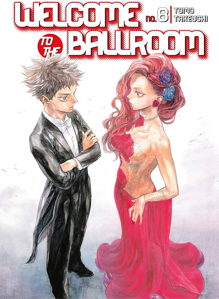 this is a manga illustration featuring two characters. the man, who is dressed in a tuxedo, stands with his arms crossed while the woman is dressed in a gorgeous long red dress. the text in the background reads "welcome to the ballroom" and  "no. 8". the style of the illustration is typical of japanese manga, with bold lines and expressive characters.