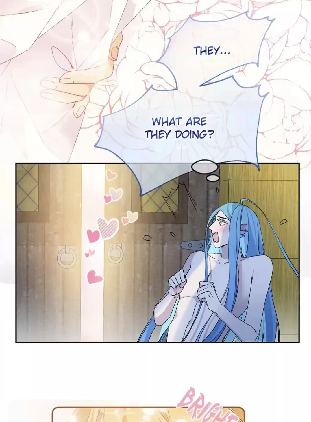 the image is a page from a manga or manhwa comic.  the top panel shows a blurry, lightcolored figure from the waist up, seemingly observing something.  a speech bubble above the figure asks, "they... what are they doing?".  the bottom panel shows a lightskinned, bluehaired person, seemingly surprised or embarrassed, partially disrobed in a room with wooden doors.  hearts float around the figure in the second panel. the overall style is light and romantic with pastel colors.  the style suggests fantasy or romance genre. there's a portion of a next panel visible at the very bottom.