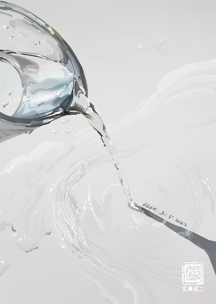 the image is a stylized digital painting or illustration depicting water pouring from a glass into a shallow pool. the water is depicted realistically, showing ripples and waves as it hits the surface. the background is a light gray, with the water's movements forming the main focus.  there is a small handwritten date (666k. 31.5.2022) and a signature or artist's mark in the bottom right corner, which appears to include chinese characters. the overall style is minimalist and serene.