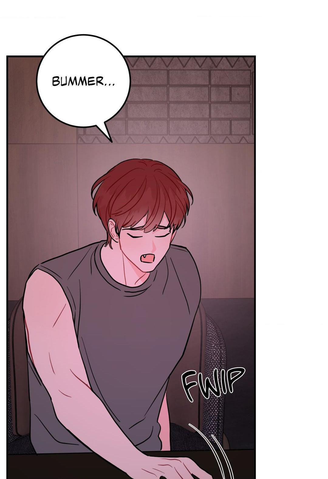 the image is a closeup panel from a manhwa (korean comic). it depicts a young man with red hair, wearing a gray sleeveless shirt, looking dejected. he's sitting at a desk or table, and a thought bubble above him says "bummer...". there's a "fwip" sound effect indicating a quick movement. the background is dark and somewhat indistinct. the art style is typical of many manhwa, with clean lines and a focus on character expression.