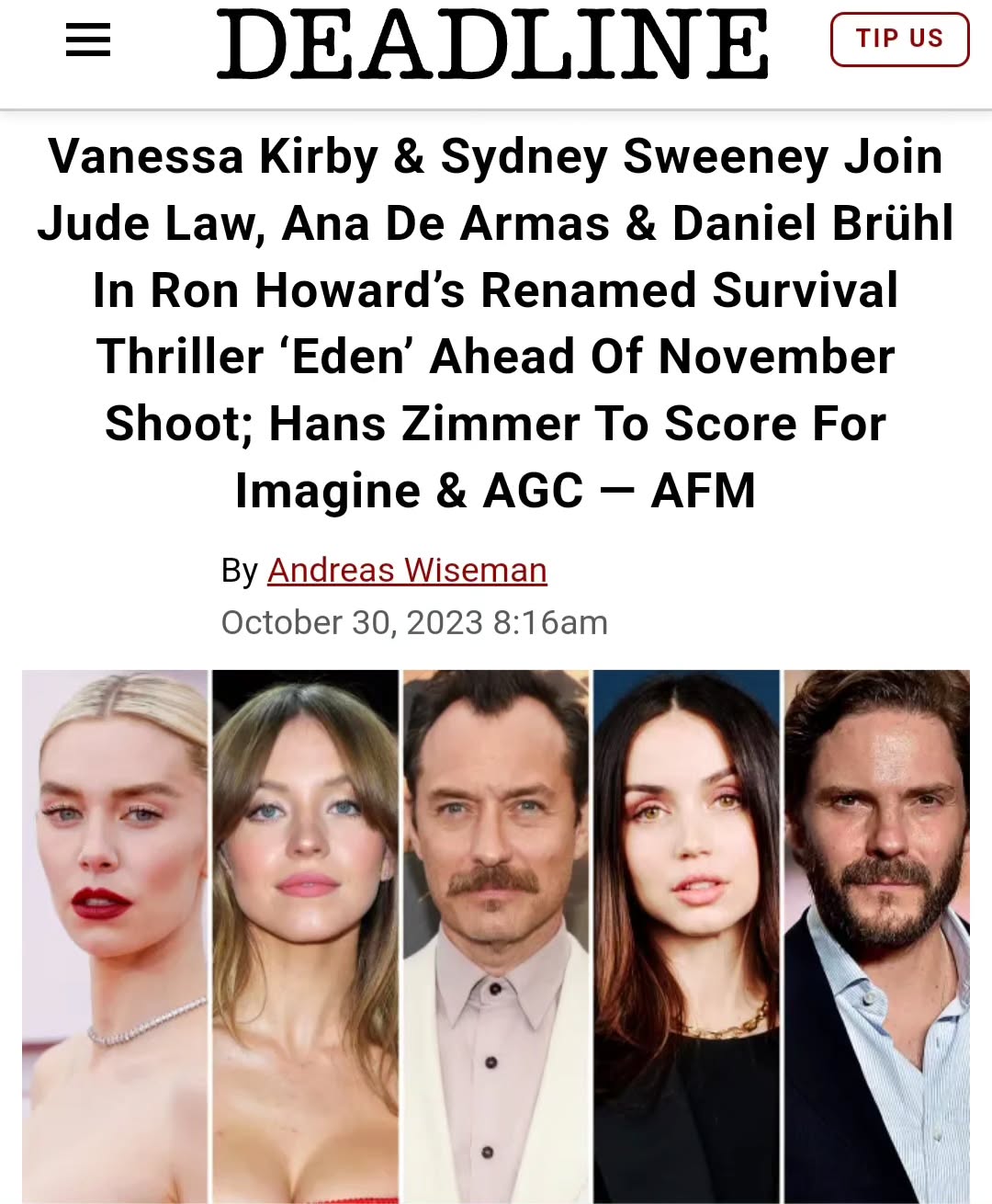 he image is a screenshot of an article from deadline.com about the casting of vanessa kirby and sydney sweeney in ron howard's survival thriller "eden," alongside jude law, ana de armas, and daniel brühl. the article also announces that hans zimmer will score the film.  below the text are headshots of the five actors mentioned in the article.
