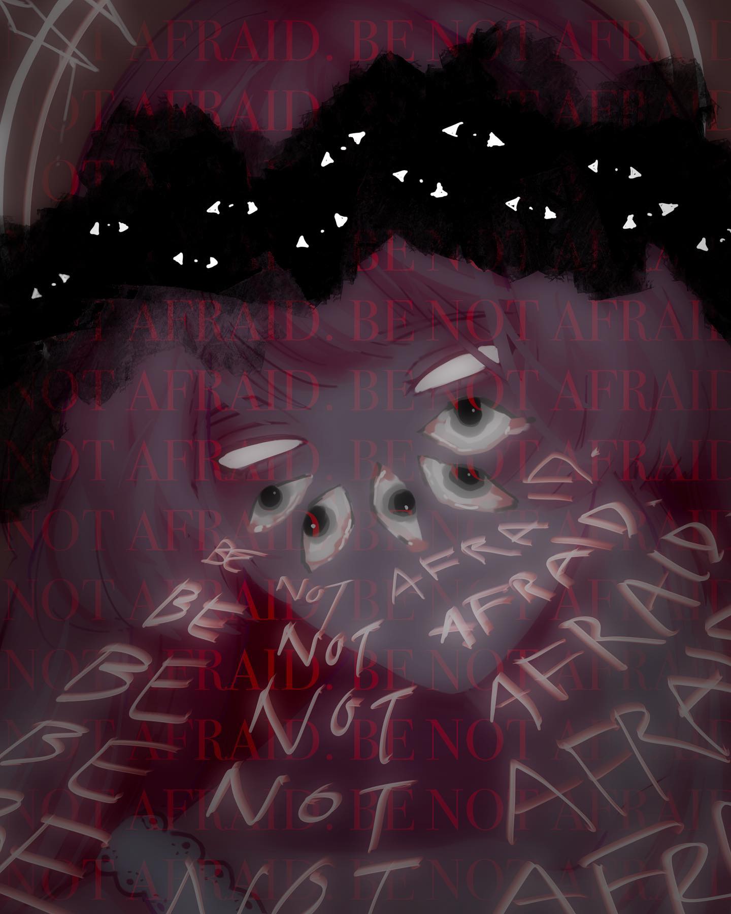 the image is a stylized, somewhat abstract portrait of a woman's face. it's rendered in a dark, muted color palette, predominantly reds and browns. the woman's expression is obscured, with multiple eyes scattered across her face, creating a sense of unease and paranoia. the phrase "be not afraid" is repeatedly layered over the image, but the effect is distorted and unsettling, as if the message itself is being overwhelmed by fear.