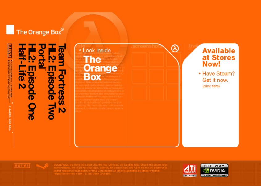 the image is a promotional advertisement for "the orange box," a video game compilation by valve. it features a vibrant orange background with a stylized box design. the names of the included games (halflife 2: episode one, halflife 2: episode two, portal, team fortress 2) are prominently displayed, emphasizing the value of the package.  logos for valve, steam, ati radeon, and nvidia are present, indicating platform compatibility and partnerships. the overall design is bold and eyecatching, aiming to attract gamers' attention.