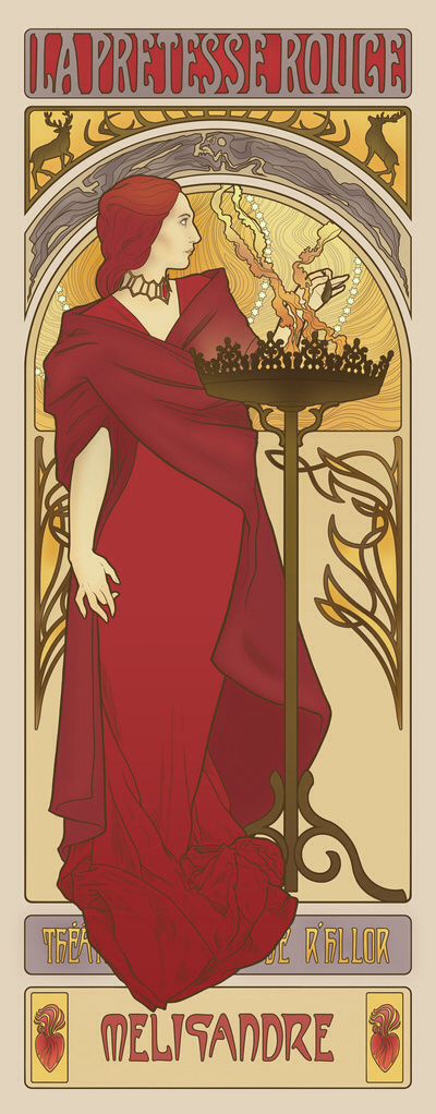 this is a poster in the art nouveau style featuring melisandre, the red priestess from game of thrones. the poster is titled "la pretresse rouge" and at the bottom it says "melisandre" and "theatre de r'hllor". melisandre is shown holding a brazier with fire, and she is wearing a red dress. the poster has a decorative border with deer and other design elements.