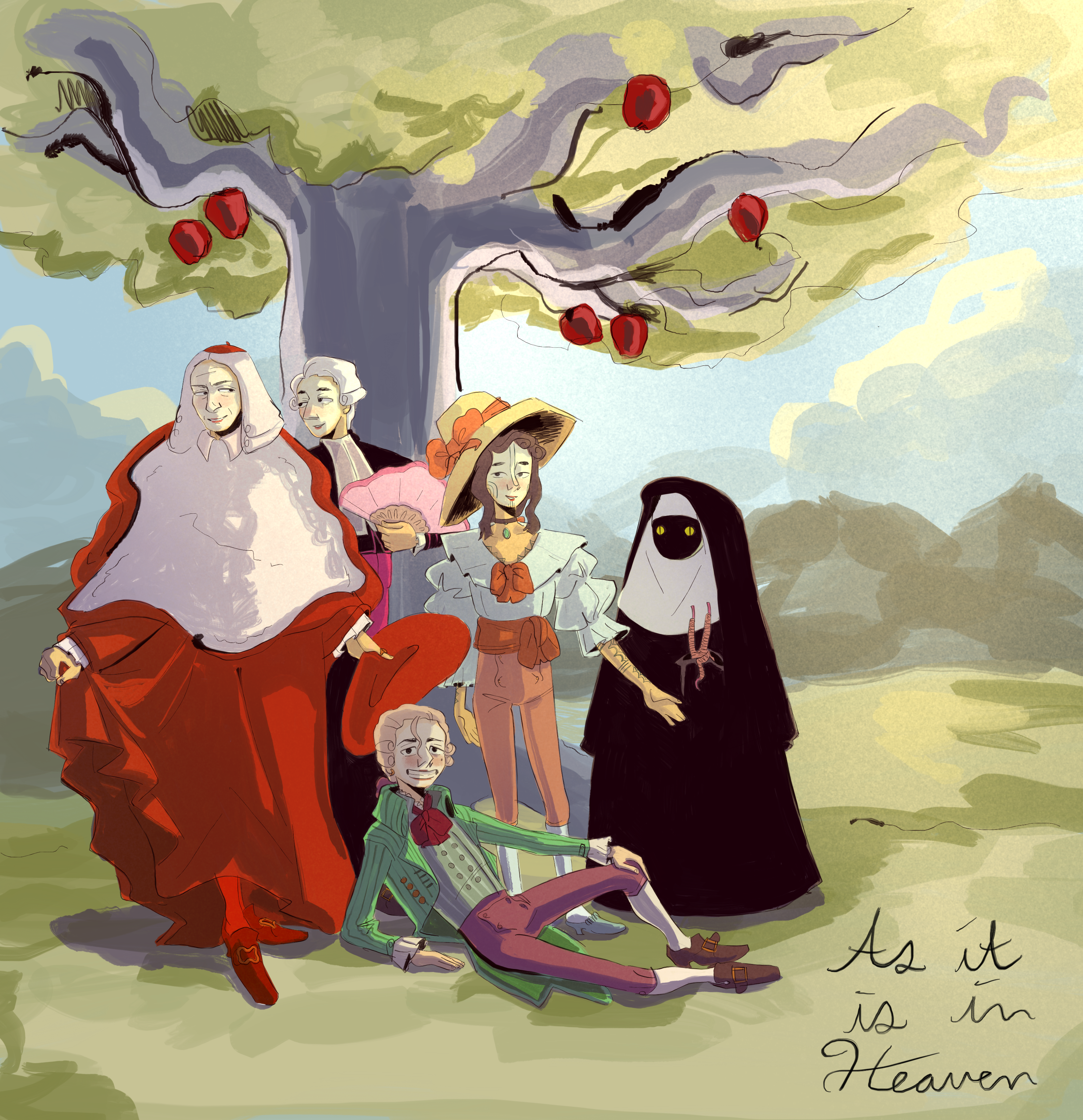 the image is an illustration or cartoon depicting a group of people gathered under a tree laden with red fruit, possibly apples. there are five distinct figures: one dressed in a large red robe and a white hood, another in a black suit holding a pink fan, a person in period clothing with a widebrimmed hat, one in a nunlike habit with something red on their hand, and a person reclining on the ground in a green coat and red pants. the text "as it is in heaven" is written in cursive at the bottom right corner. the background is a landscape with rolling hills and a light blue sky.