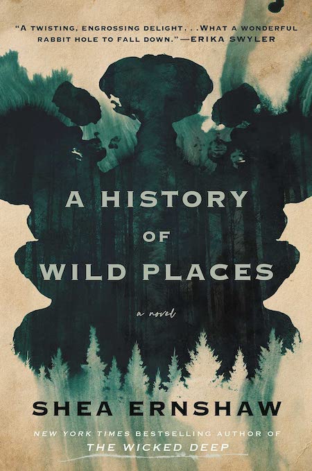 the cover of the book "a history of wild places" by shea ernshaw, a new york times bestselling author of "the wicked deep." the cover features a green watercolor background with a forest and a dark silhouette of a shape that could be a mountain, a head, or a cloud. the title of the book, "a history of wild places" is in large, white letters. the author's name, "shea ernshaw" is in smaller, white letters below the title.  the book's description, "a twisting, engrossing delight... what a wonderful rabbit hole to fall down." is in white letters at the top of the cover.  "new york times bestselling author of the wicked deep" is in white letters at the bottom of the cover. the background is beige with a slightly rough texture.