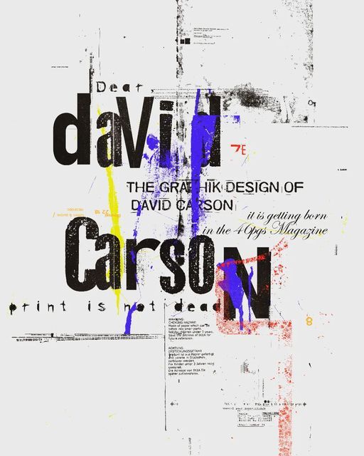 the image is an abstract and experimental graphic design piece, likely a magazine cover or poster, featuring the name "david carson" in a distorted, grungestyle typography. the design incorporates a collage of text, distressed textures, and splashes of blue, yellow, and red paint, creating a chaotic and visually engaging composition.