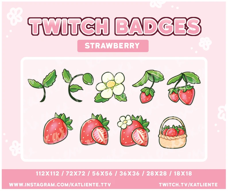 the image is a digital advertisement for twitch badges with a strawberry theme. the badges feature different illustrations of strawberries, including whole strawberries, strawberry slices, strawberry flowers, and a basket of strawberries. the badges are available in various sizes, which are listed at the bottom of the image along with social media handles. the overall aesthetic of the advertisement is cute and playful, with a pink and white color scheme.