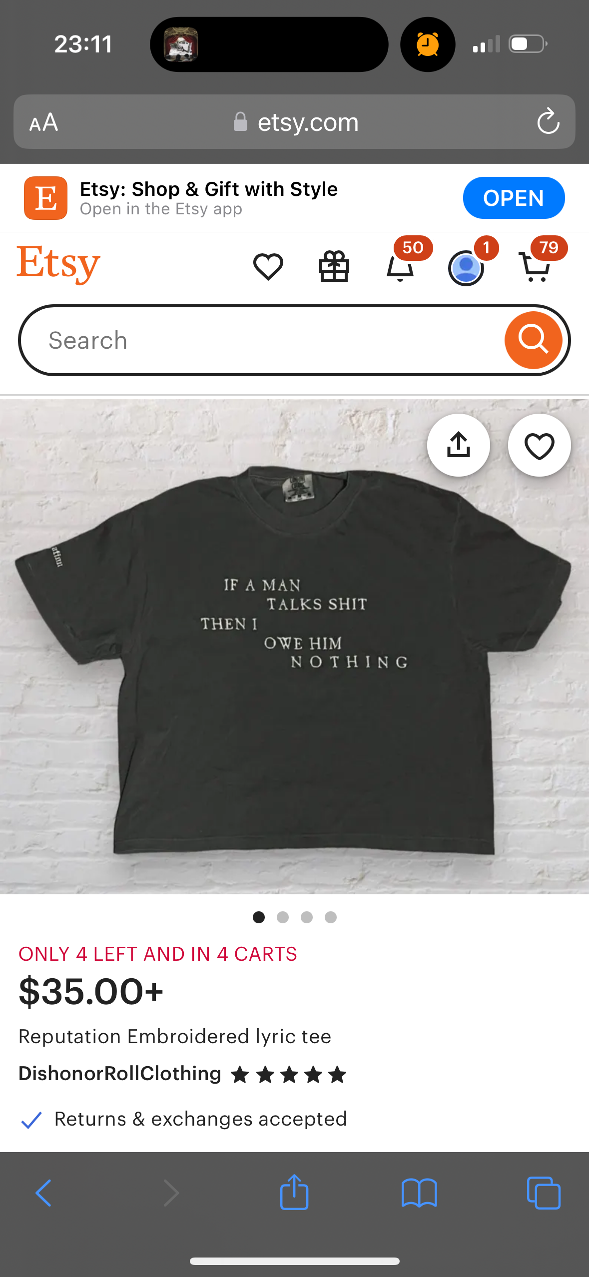 this image is a screenshot of the etsy app showing a black tshirt with white text embroidered on it. the text reads "if a man talks shit then i owe him nothing". the product is titled "reputation embroidered lyric tee" and is being sold by "dishonorrollclothing". the price is $35.00 and there are only 4 left in stock. the image also shows the number of items in the shopper's cart (79) and the number of notifications (50).