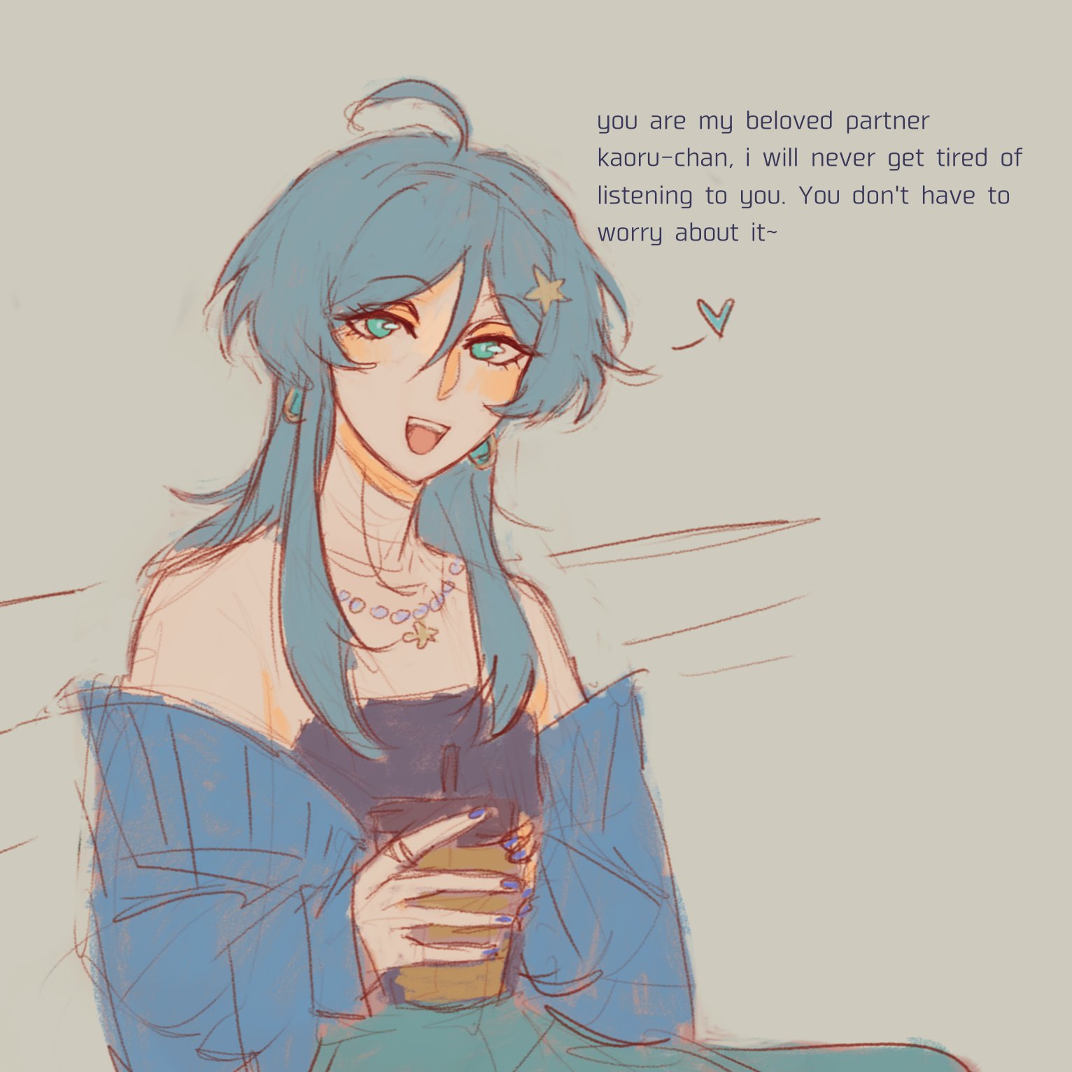 the image is a digital drawing or painting of a stylized animestyle female character, possibly fanart. she has long, flowing teal or blue hair, and is depicted with a happy, smiling expression.  she's wearing a blue cardigan or sweater and appears to be holding a cup of coffee or boba tea. the art style is soft and somewhat sketchy, using pastel colors. text in the upper right corner expresses a romantic or affectionate message directed towards someone named "kaoruchan", indicating a beloved partnership. the overall feeling is warm, tender and romantic.