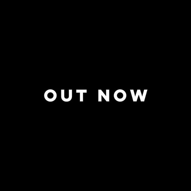 the image is a black background with the words "out now" in white text in the center.