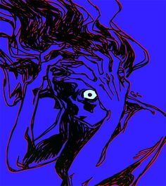 a woman in a state of distress is depicted in black and red against a blue background. her hair is wild, and she covers her face with her hands, revealing a single, staring eye. the style is rough and expressive, suggesting fear, madness, or a supernatural presence.