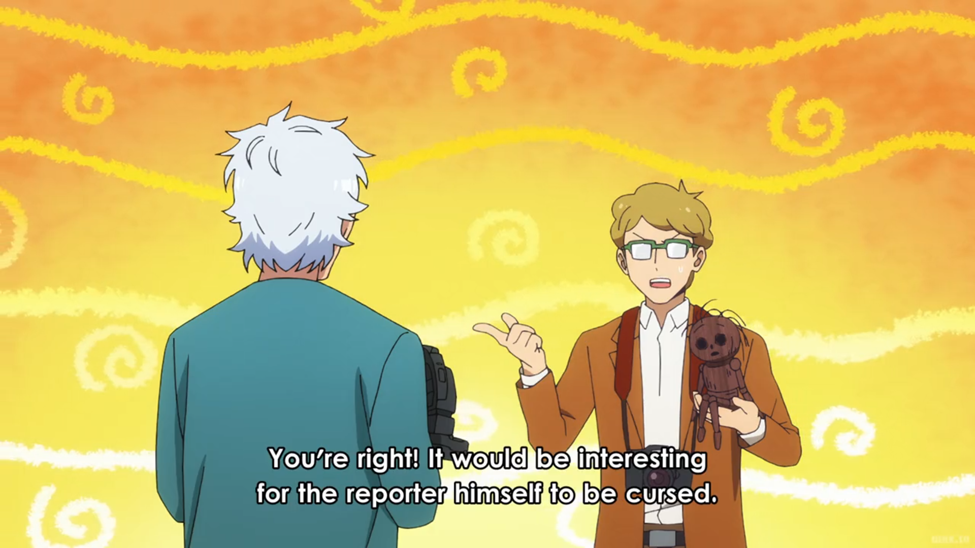 this is a screenshot from an anime. it features two male characters. the character on the left has silver hair and is wearing a teal shirt. the character on the right has dirty blond hair and is wearing a brown suit jacket, white shirt, and glasses. he is also holding a voodoo doll in his left hand. the background is orange with yellow swirls. the text in the image reads, "you're right! it would be interesting for the reporter himself to be cursed."