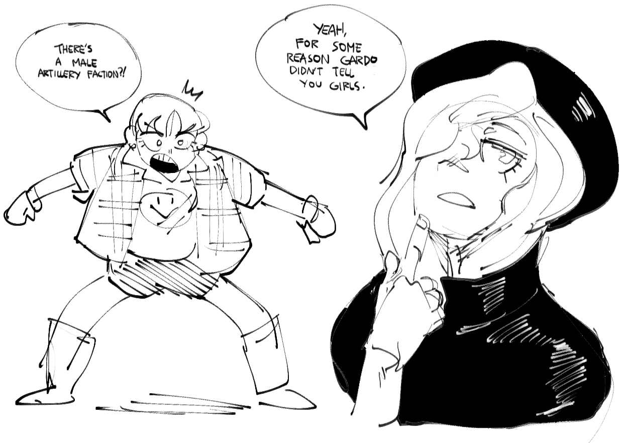 a comic strip with two characters. the first character is a man wearing a plaid shirt, boots, and a crown. he is holding a fist up and looking angry. the second character is a woman wearing a dark cloak with a dark hat. she has a concerned look on her face. there are two speech bubbles in the comic. one of them is above the man's head and reads, "there's a male artillery faction?!" the second speech bubble is above the woman's head and reads, "yeah, for some reason gardo didn't tell you girls."