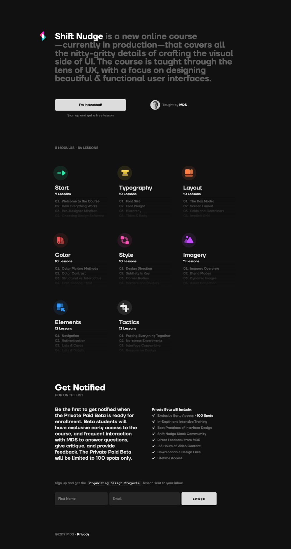 the image is a webpage for a new online course called "shift nudge." the course focuses on the design of user interfaces and is taught through the lens of ux. it covers various topics related to ui design, including typography, layout, color, style, imagery, elements, and tactics. the page encourages users to sign up for the private paid beta to receive early access to the course and interact with the course instructors. the beta is limited to 100 spots. the image is a dark theme, with a minimalist design.