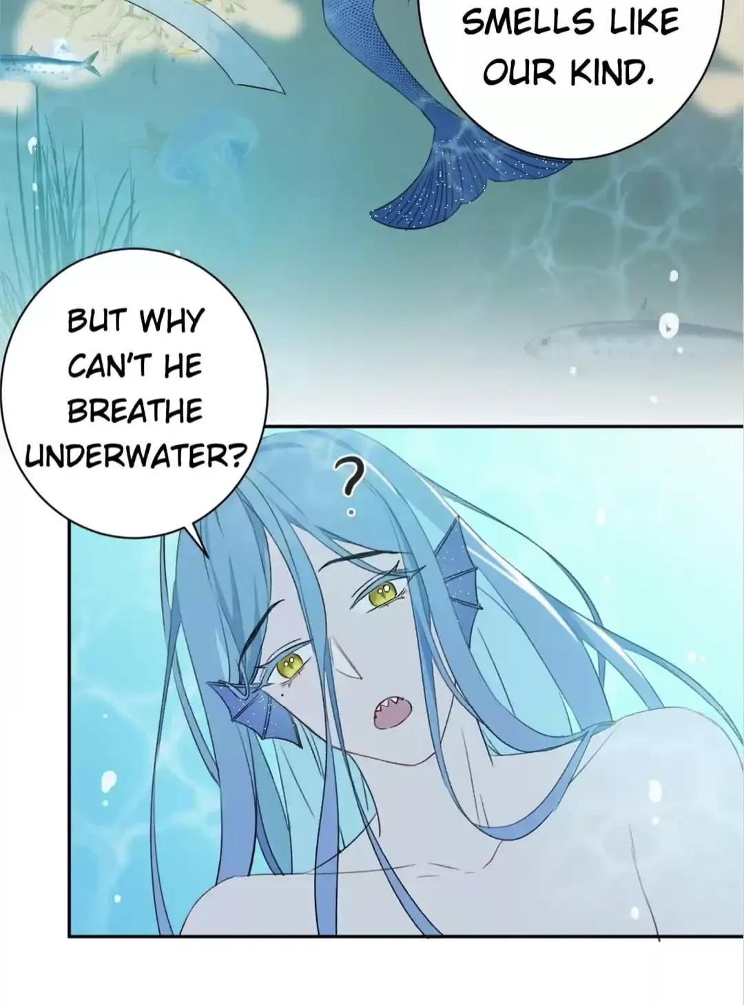 the image is a panel from a manga or comic.  it depicts an underwater scene with a mermaid girl with long light blue hair and a fishtail.  she has a questioning expression.  speech bubbles contain dialogue. one bubble says "smells like our kind", another says "but why can't he breathe underwater?". the overall tone is mysterious and fantastical. the art style is clean and stylized.