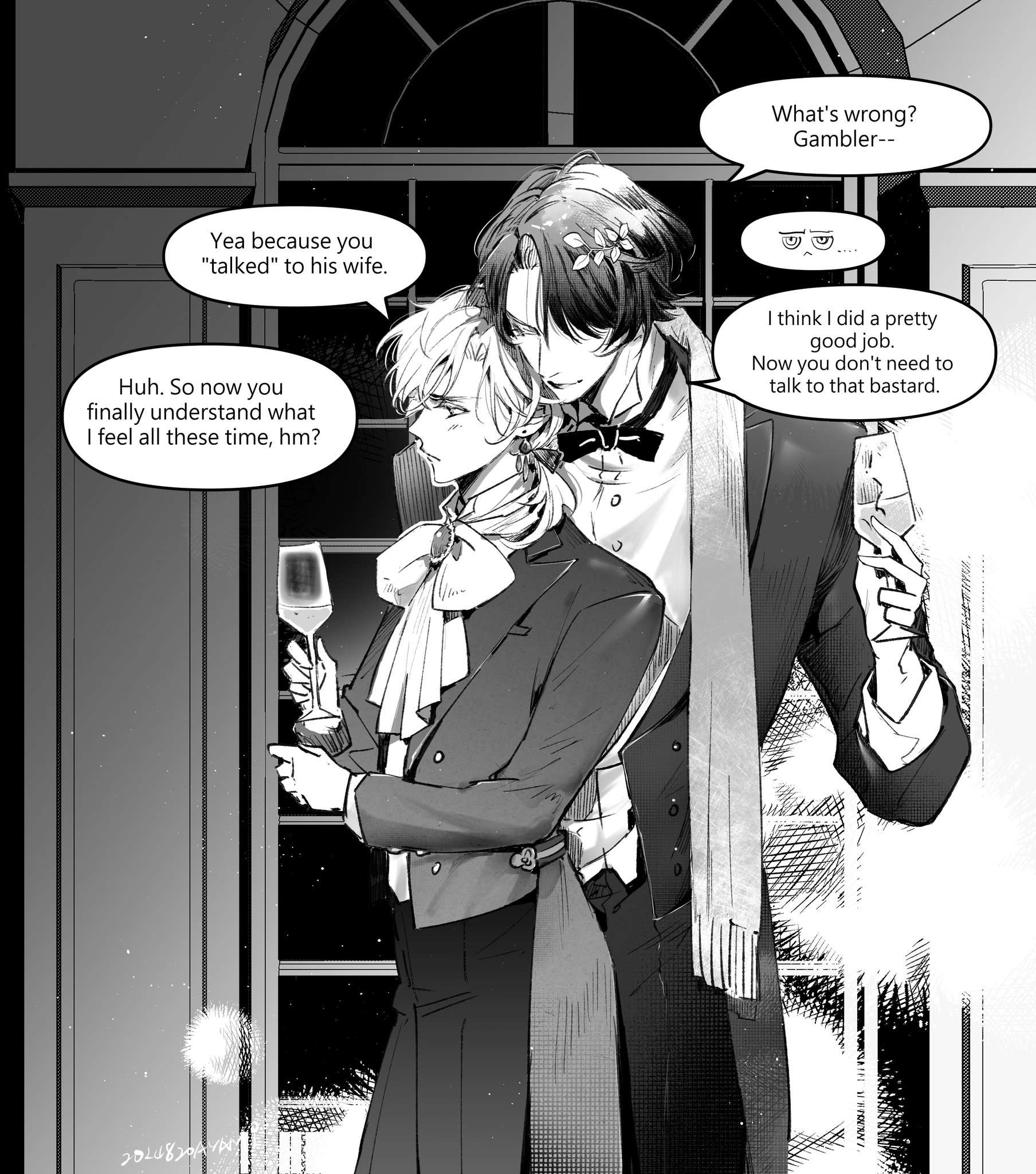 the image shows two men in a manga style, standing close together in a room with a window in the background. the man on the left has blonde hair and is wearing a suit with a white shirt and a bowtie. he is holding a glass of wine. the man on the right has black hair and is wearing a suit with a white shirt and a tie. he is looking to the left with a concerned expression and is holding a glass of wine in his right hand. there is a speech bubble above the man on the right that says "what's wrong? gambler". there is a speech bubble above the man on the left that says "yea because you "talked" to his wife." there is a speech bubble above the man on the left that says "huh. so now you finally understand what i feel all these time, hm?" there is a speech bubble above the man on the right that says "i think i did a pretty good job. now you don't need to talk to that bastard." the scene appears to be a romantic one, with the two men standing close together and looking at each other with a hint of affection.