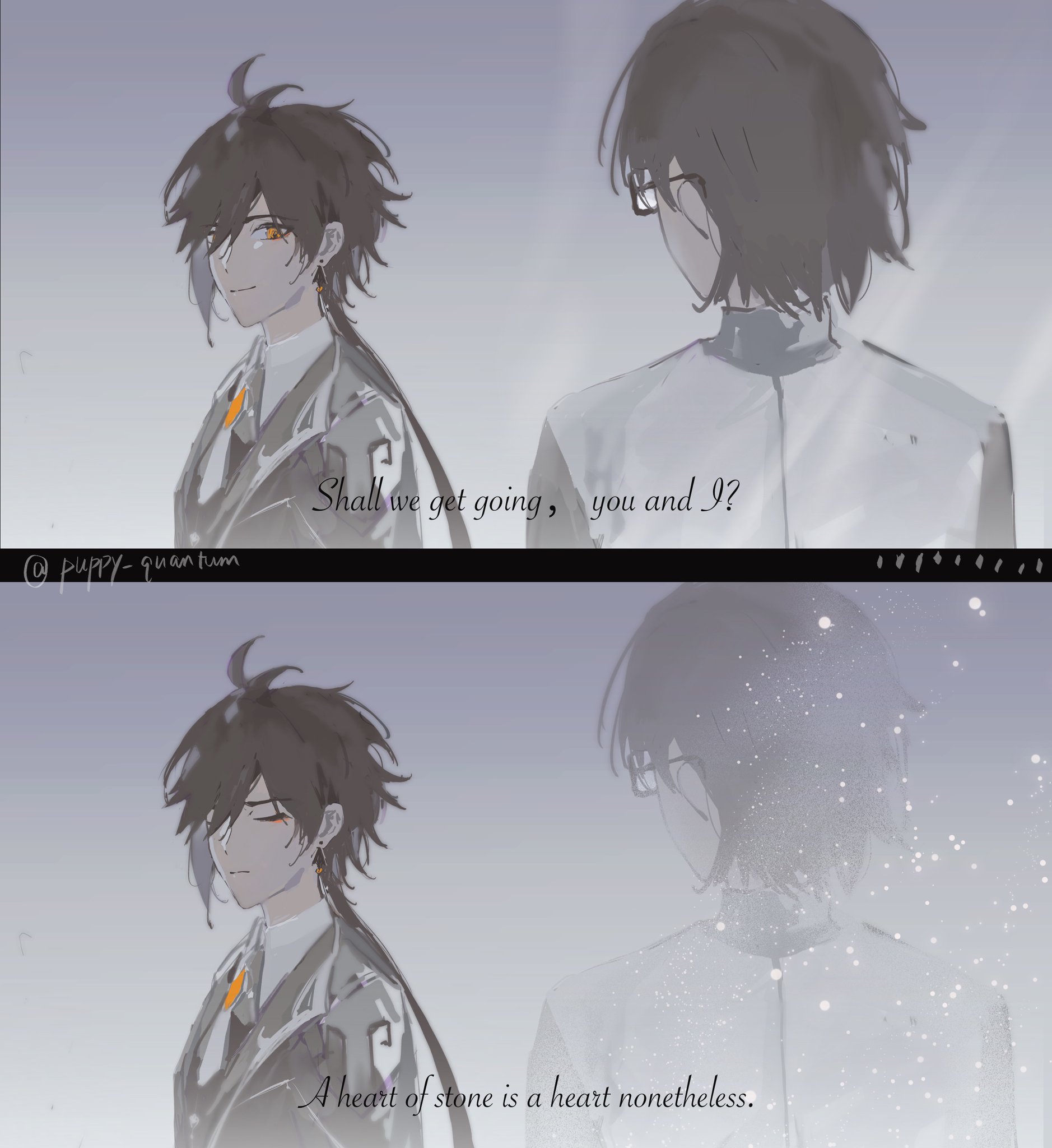 the image is a digital illustration of two anime boys. the one on the left is wearing a jacket and has black hair. the boy on the right has glasses, black hair and is wearing a white shirt.  the image is drawn in a soft, gray tone. there are words in the image that say "shall we get going, you and i?" and "a heart of stone is a heart nonetheless." the image appears to be depicting a sad moment between two friends or lovers.