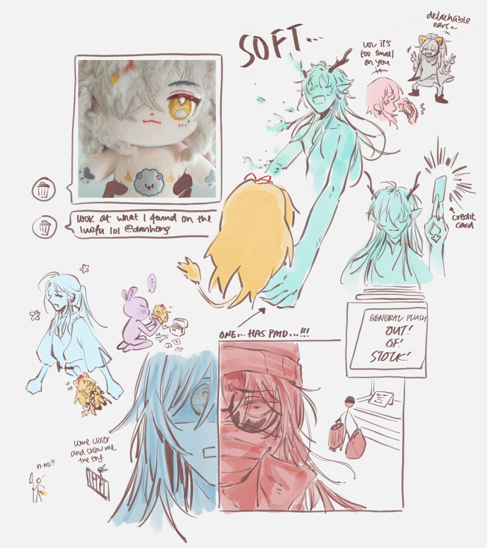 the image is a drawing of a cute anime character holding a plush toy. the character is smiling and happy, and the plush toy is soft and cuddly. the drawing is done in a cartoon style and is filled with bright colors. the scene suggests that the character is happy to have found the plush toy. there are other characters and items depicted as well in the image, including a character with a blue scarf, another character with a red scarf, and a sign that reads "general plush out of stock!" there are also a number of other cartoonstyle drawings and text bubbles within the image.
