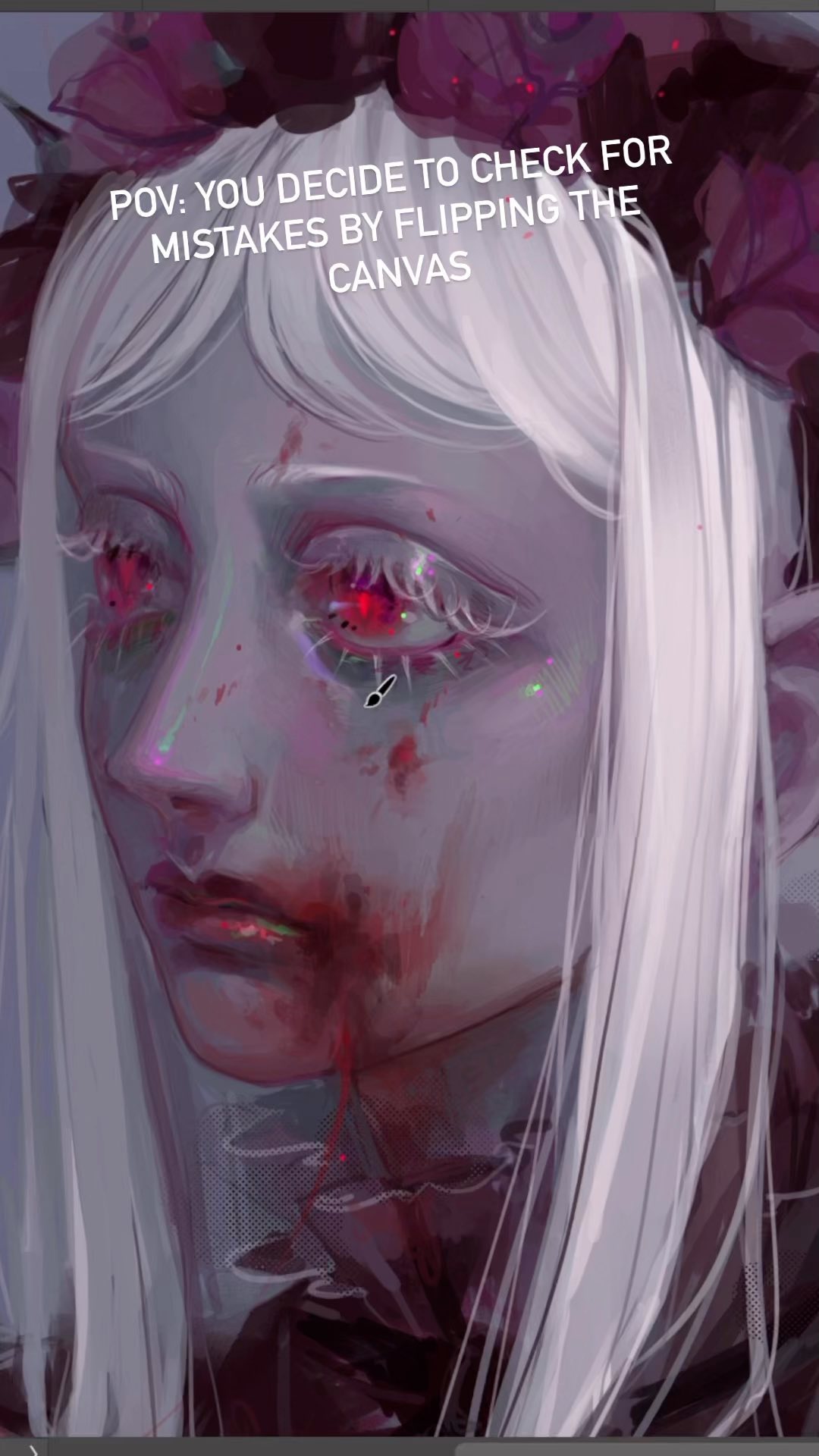 the image is a digital painting or illustration in an anime or manga style. it depicts a closeup portrait of a girl or young woman with long, white hair and red eyes. her face is partially covered in blood, suggesting an injury or violent event.  the art style is dark and dramatic, with a gothic or fantasy feel.  text overlayed on the image reads: "pov: you decide to check for mistakes by flipping the canvas," suggesting a commentary on the process of digital art creation and the discovery of errors after flipping the canvas. the image has a painterly texture, suggesting brush strokes and a degree of realism combined with stylistic choices. the overall mood is intense and unsettling.