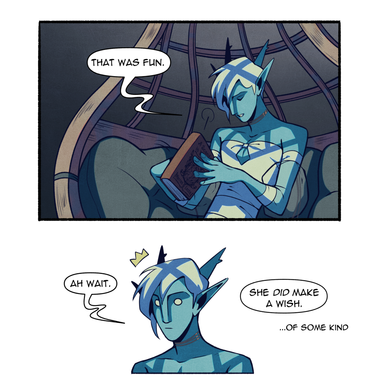 the image shows two panels of a comic featuring a blueskinned elf with white hair. in the first panel, the elf is lounging on a bed and holding a book, with a speech bubble above them saying "that was fun." the second panel shows a closeup of the elf's face, now with a concerned expression. there are two speech bubbles in this panel: one above the elf's head saying "ah wait." and another to the right saying "she did make a wish. ...of some kind". the art style is cartoonish and the colors are primarily cool blues and greens.