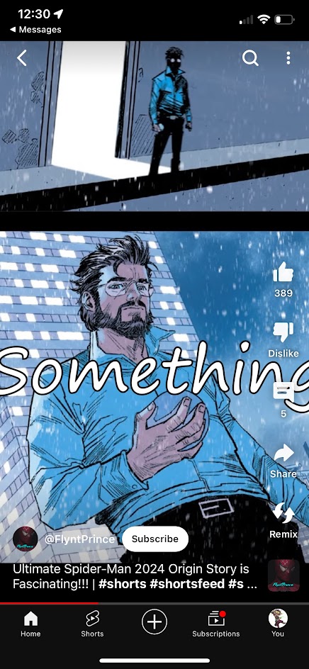 this is a screenshot from a youtube shorts video, the content is a still from the ultimate spiderman 2024 origin story. the video creator added text over the image saying "something" and the username "@flyntprince" with a "subscribe" button. the screen is showing other youtube elements like the like/dislike, remix, and share buttons. there are icons at the bottom of the screen for the "home", "shorts", "subscriptions", and "you" sections on the app.