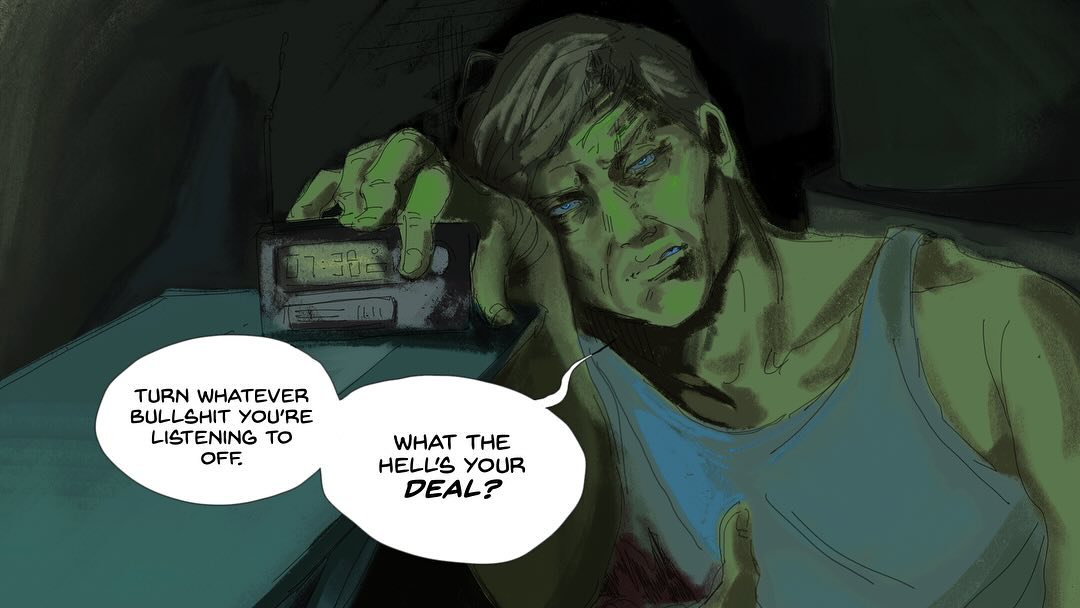 the illustration depicts a middleaged, wearylooking man slumped over in what appears to be a dark room. he's wearing a lightcolored tank top and has his hand resting on a clock radio that shows the time of 7:30. his facial expression is one of clear frustration or anger. two speech bubbles near him indicate a conversation. one bubble says "turn whatever bullshit you're listening to off," and the other asks "what the hell's your deal?" the overall style is a digital painting or illustration with a somewhat rough, sketchy look. the color palette is muted, predominantly dark greens and blues, creating a somber atmosphere.