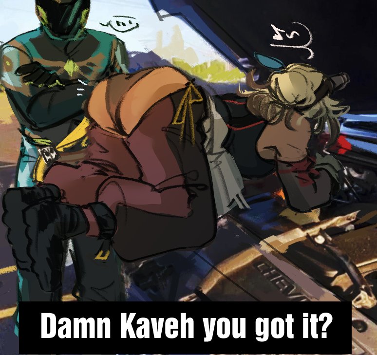 the image is an anime style cartoon illustration. it depicts a man and a woman working on a car engine. the man is wearing a green and black suit and a helmet. the woman is wearing a brown jacket and a black top. she is leaning into the car and appears to be working on the engine while the man looks on. the woman looks slightly frustrated and the man has a mischievous look on his face. the text bubble above the woman's head reads "ugh" and above the man's head reads "lol." the text bubble above the woman's head reads "ugh" and above the man's head reads "lol." there is a text bubble at the bottom of the image that reads "damn kaveh you got it?" the image suggests that the woman is struggling to fix the car engine and the man is amused by her struggles.