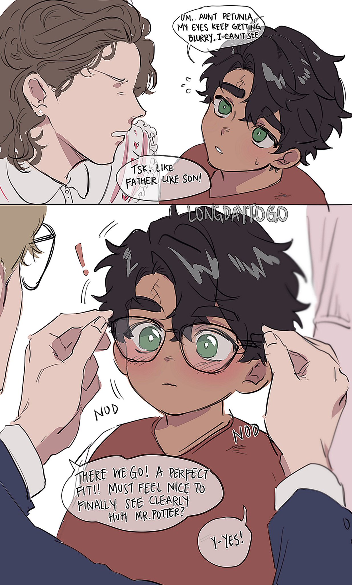 the image is a digital fanart comic strip depicting a scene with young harry potter and his aunt petunia. the first panel shows harry complaining to his aunt that his vision is blurry. petunia remarks on the resemblance between harry and his father, implying inherited eyesight issues.  the second panel shows an adult helping harry put on a pair of glasses, and the boy happily confirming that they fit perfectly and allow him to see clearly. the art style is soft and slightly chibilike, focusing on emotional expression.  the comic has a heartwarming tone focusing on a small moment of care and connection between the characters. the artist's signature "longdaytogo" is visible in the image.