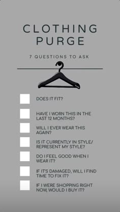 this image presents a checklist for a clothing purge, posing seven questions to consider when deciding what to keep or get rid of. the questions cover factors like fit, recent wear, style, and overall enjoyment.  a hanger is prominently featured, symbolizing the clothing items being evaluated.  the design is minimalist and easy to read, with a focus on clarity and directness.