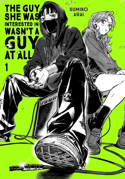 the image is a cover for the first volume of the japanese manga series "the guy she was interested in wasn't a guy at all" by sumiko arai. the cover art features a stylized illustration in black and white against a vibrant neon green background. the main focus is on a young woman and a young man, both dressed in modern, casual attire with a punk/rock influence.  the young man is wearing a hoodie and face mask.  they are seated near a guitar amplifier, suggesting a musical theme. the style is reminiscent of contemporary japanese manga aesthetics with bold lines and expressive character designs. the title of the manga is prominently displayed, along with the author's name and the volume number.