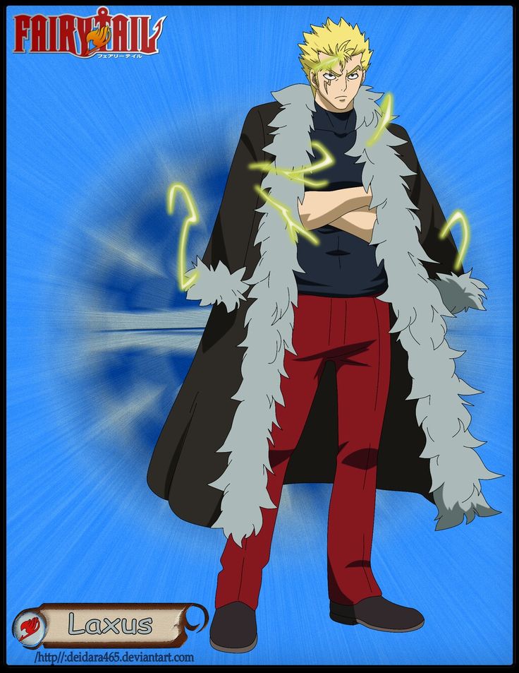 this is a drawing of laxus dreyar from the anime and manga series fairy tail. he is standing in front of a blue background with a "fairy tail" logo at the top left corner. he is wearing a black coat with white fur, red pants, and black boots. he has blond hair and a scar under his right eye. he is holding his arms crossed with yellow lightning bolts coming from his arms. at the bottom of the drawing, it says "laxus" and the artist's username is "deidara465."