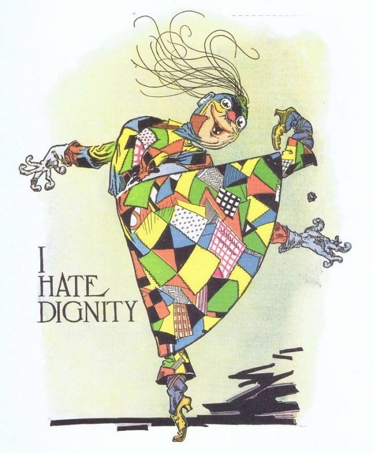 an illustration depicts a clownlike character wearing a patchwork outfit of various colors and patterns. the character is posed with one leg raised, as if in a dance or exaggerated movement. the face is a caricature with exaggerated features, and the character has wild, stringy hair. the words "i hate dignity" are written in a bold font to the left of the character. the style is whimsical and unconventional, creating a humorous and slightly grotesque image.