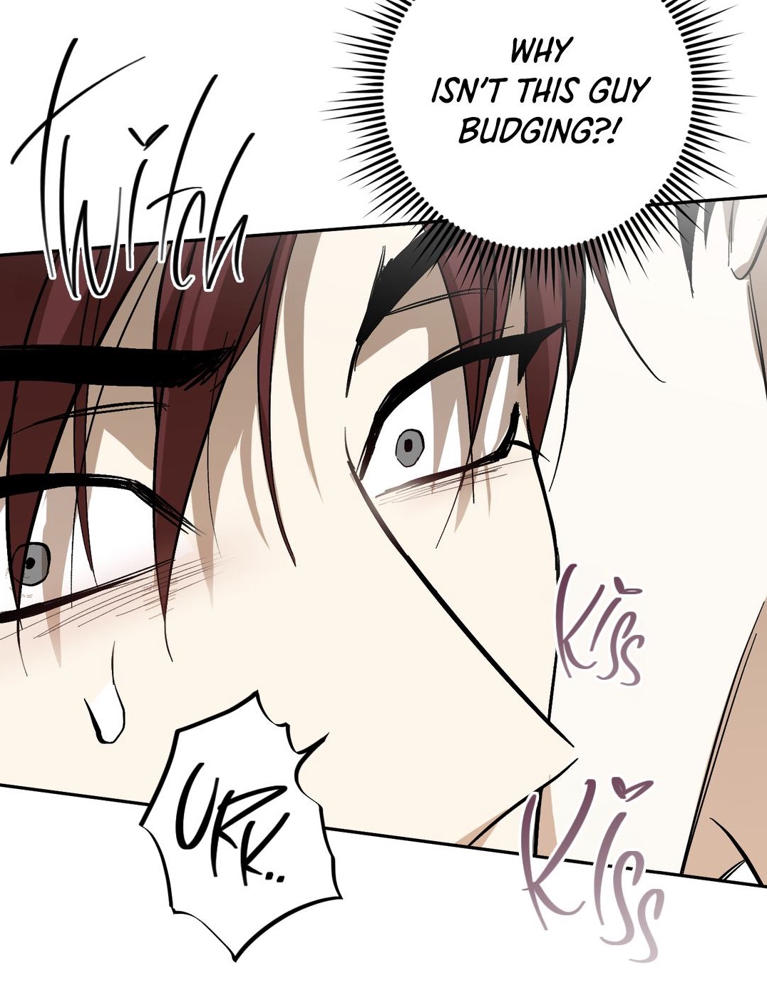 the image is a panel from a manga, manhwa, or webtoon depicting a closeup of two male characters. one character (with reddishbrown hair) has a surprised and slightly frustrated expression.  the other character is mostly obscured, but the angle suggests a kiss is taking place.  the character with reddishbrown hair seems to be resisting or is caught off guard. speech bubbles show the text "twitch", "urk...", "kiss", and "why isn't this guy budging?!" indicating the internal thoughts and reactions of the main character to the unexpected kiss. the art style is characteristic of many asian comics.