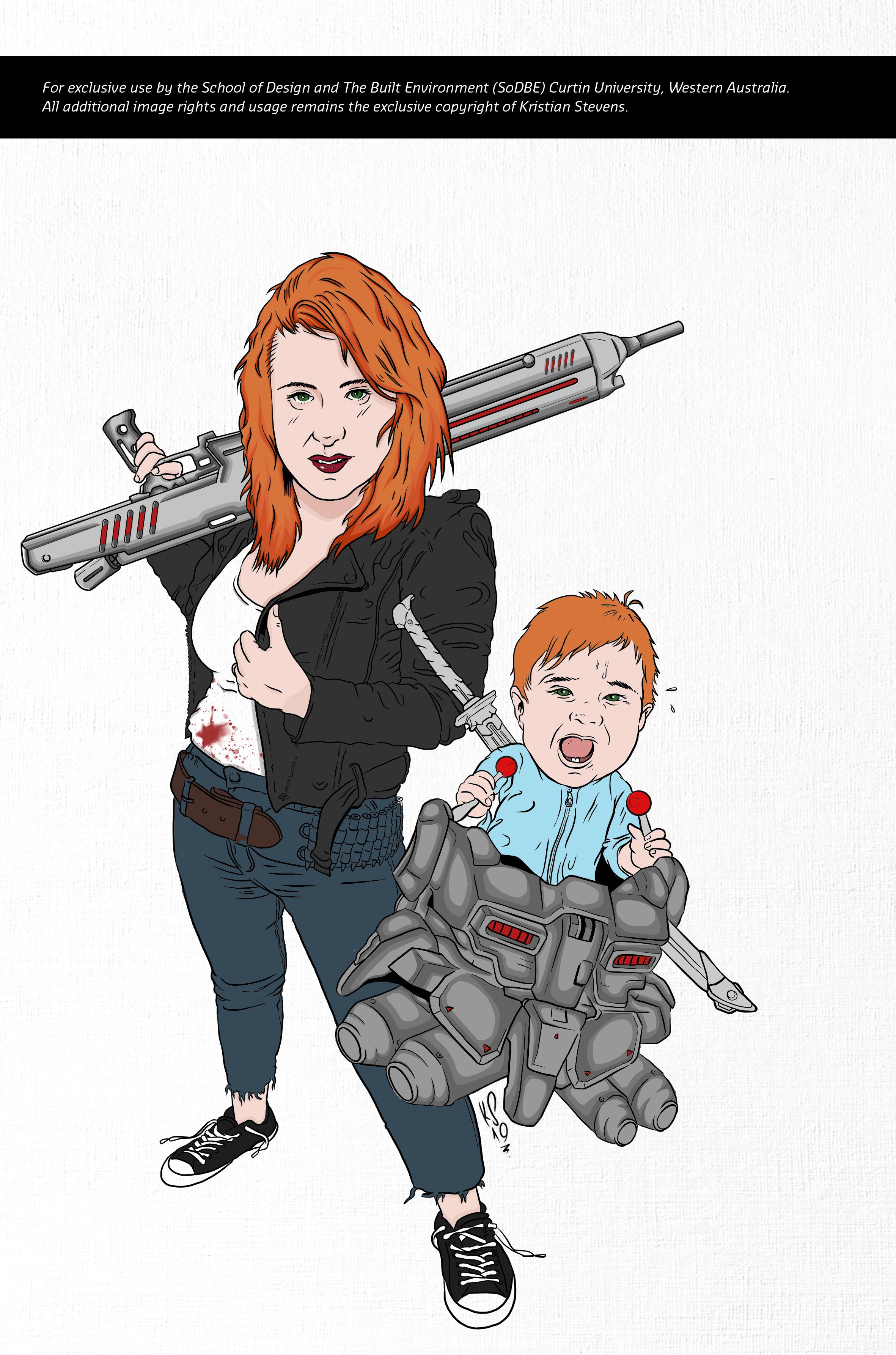 the illustration depicts a fierce redhead woman, clad in a black leather jacket and jeans, wielding a futuristic weapon.  a baby is strapped into a small, mechanized robot or exoskeleton. the woman appears determined and slightly bloody, while the baby seems unaware of the situation. the style is a blend of comic book and illustrative techniques, with strong outlines and bold colors. the background is a simple, textured offwhite.  the image includes a copyright notice for curtin university and kristian stevens.