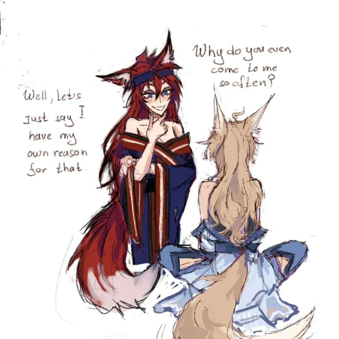 the image is a digital drawing/sketch showcasing two animestyle female characters.  one character, with long red hair and fox ears, is dressed in a dark kimonolike garment with red stripes.  she's making a gesture that suggests a secretive or coy response. the other character, with long blonde hair and fox ears, is dressed in a light blue, flowing dress. she appears to be questioning the redhaired character, as indicated by the speech bubble above her head.  the overall style is loose and sketchy, characteristic of concept art or fanart.  the conversation between the characters suggests a close relationship or shared secret.