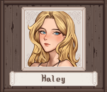 a digital illustration of a young woman named haley.  she has long blonde hair, blue eyes, and light skin.  the portrait is framed in a dark wood frame with a lighter beige inner frame. the name "haley" is displayed in pixel art beneath the portrait. the style is reminiscent of character portraits seen in video games.