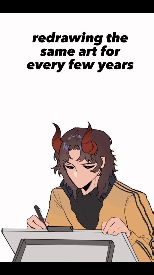 he image shows a digital drawing of a young person with devil horns, wearing a yellow jacket, sitting at a desk and drawing on a tablet with a stylus. above the drawing is text that says "redrawing the same art for every few years". the image is a lighthearted representation of the common artistic practice of revisiting and improving on older works.