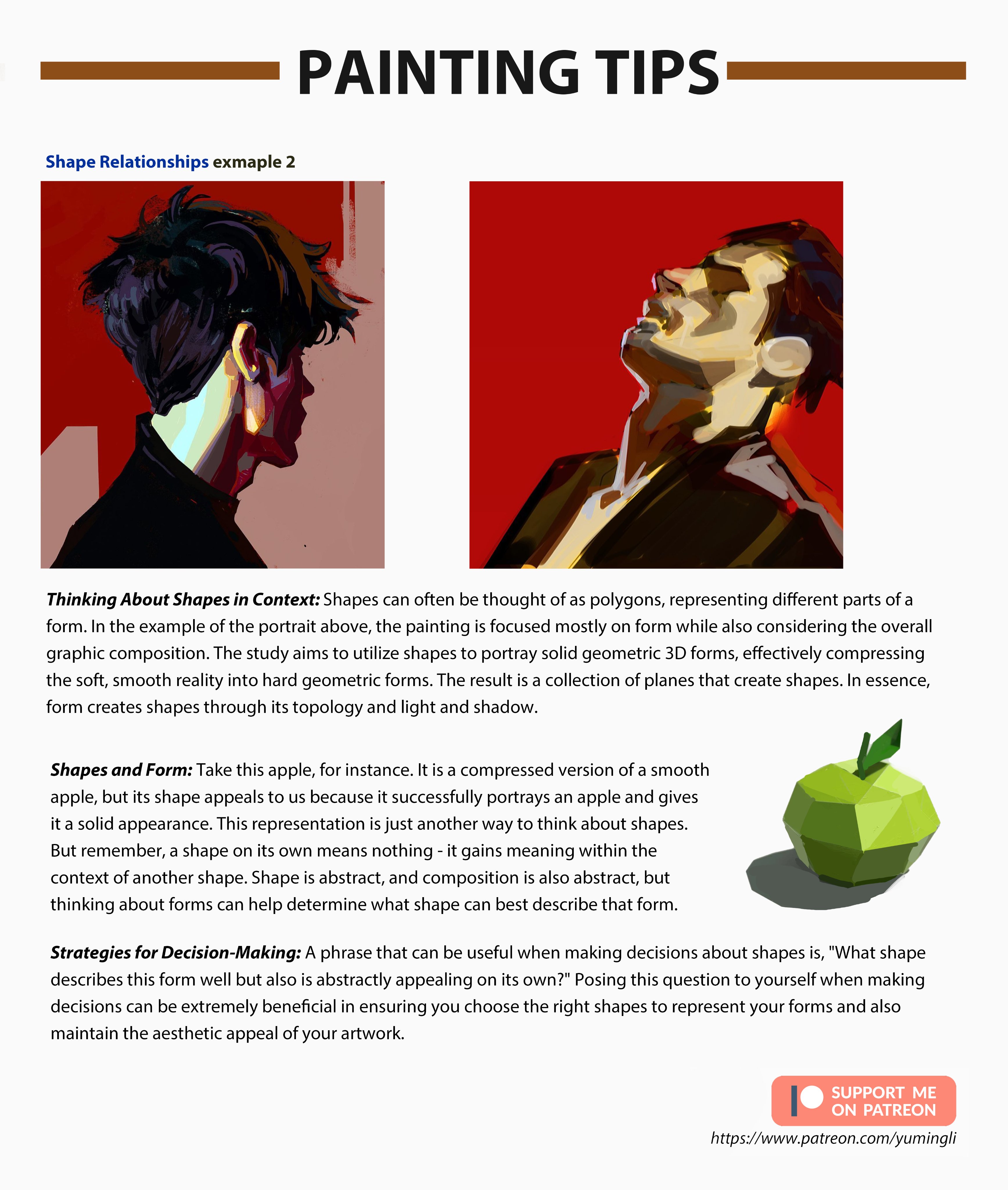 the image is a guide to painting tips. it shows two examples of how shapes can be used to create form and composition. the first example is a portrait of a man, and the second example is an apple. the text explains how to think about shapes in context and how to use them to create a sense of depth and realism. it also provides tips on how to make decisions about shapes in your art. the image is visually appealing and informative, and it provides a valuable resource for artists of all levels.