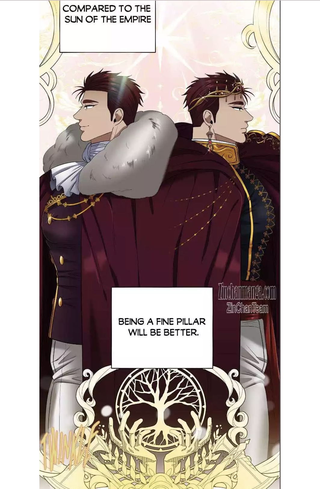 the image is a digital illustration from a manhwa (korean comic). it depicts two twin brothers dressed in lavish, regal robes. one wears a crown. the brothers are presented as being in the shadow of the "sun of the empire," suggesting they are significant figures within a fictional kingdom. a speech bubble above them states "compared to the sun of the empire," and a text box below the brothers declares "being a fine pillar will be better." the imagery leans toward fantasy and aristocratic settings. the art style is clean and detailed, characteristic of modern manhwa. the background features ornate golden embellishments, adding to the overall impression of royalty and grandeur.