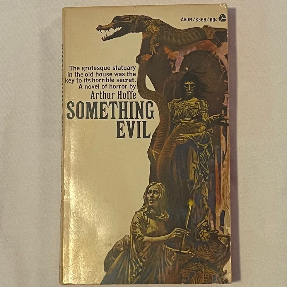 this is a photo of a vintage avon paperback book titled "something evil" by arthur hoffe. the cover features a gold background with artwork depicting grotesque statuary, including a crocodile, and figures in dark clothing. the book's title is prominently displayed, along with a brief description.  the avon publication details (s368, 60c) are visible in the upper right corner. the book appears to be in good condition.