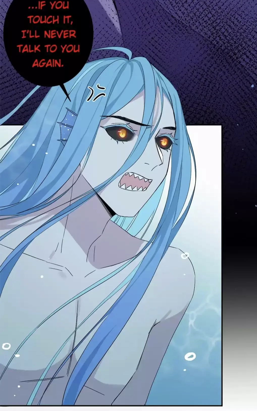 he image is a closeup illustration of an animestyle mermaid girl with long, flowing blue hair.  she has a fierce, angry expression on her face, her eyes are glowing, and her teeth are bared. a speech bubble above her head contains a warning: "...if you touch it, i'll never talk to you again." the background is a dark, purplishblue, suggestive of an underwater setting. the overall style is reminiscent of manga or anime artwork.