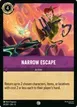 Narrow Escape #69