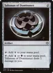 Talisman of Dominance #90