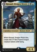 Rasaad, Dragon Monk #4u