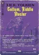 Gollum, Riddle Master #241