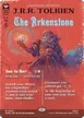 The Arkenstone // Seek the Heart #247