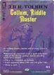 Gollum, Riddle Master #277