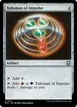 Talisman of Impulse #311